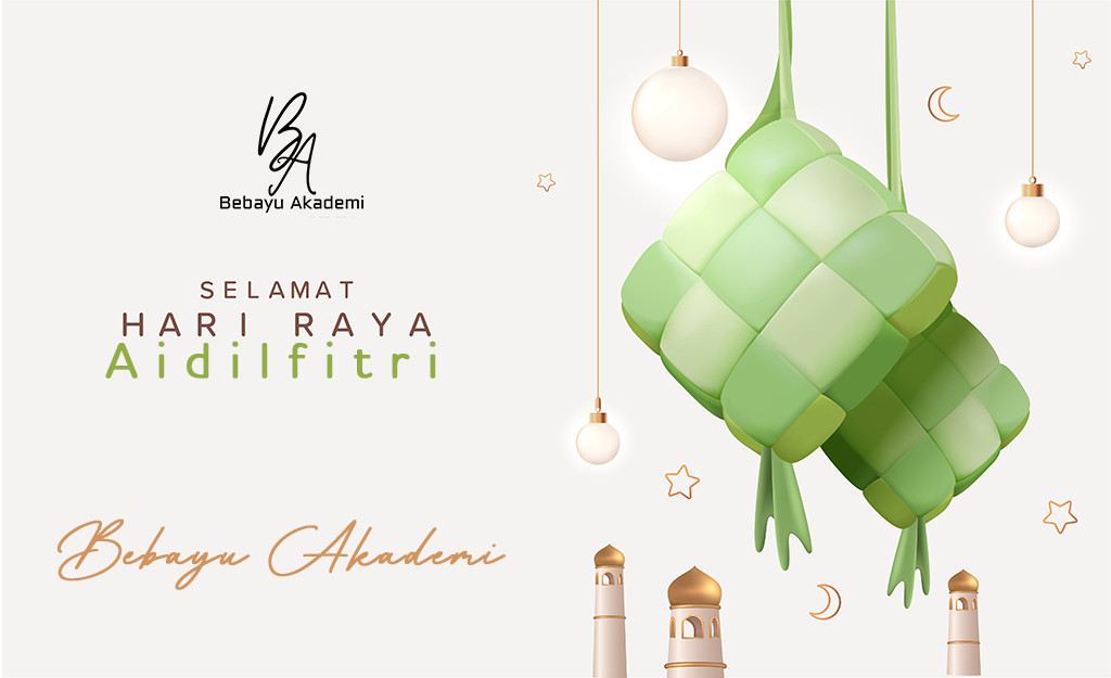 SELAMAT HARI RAYA BEBAYU AKADEMI